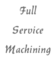 Full Service Machining
